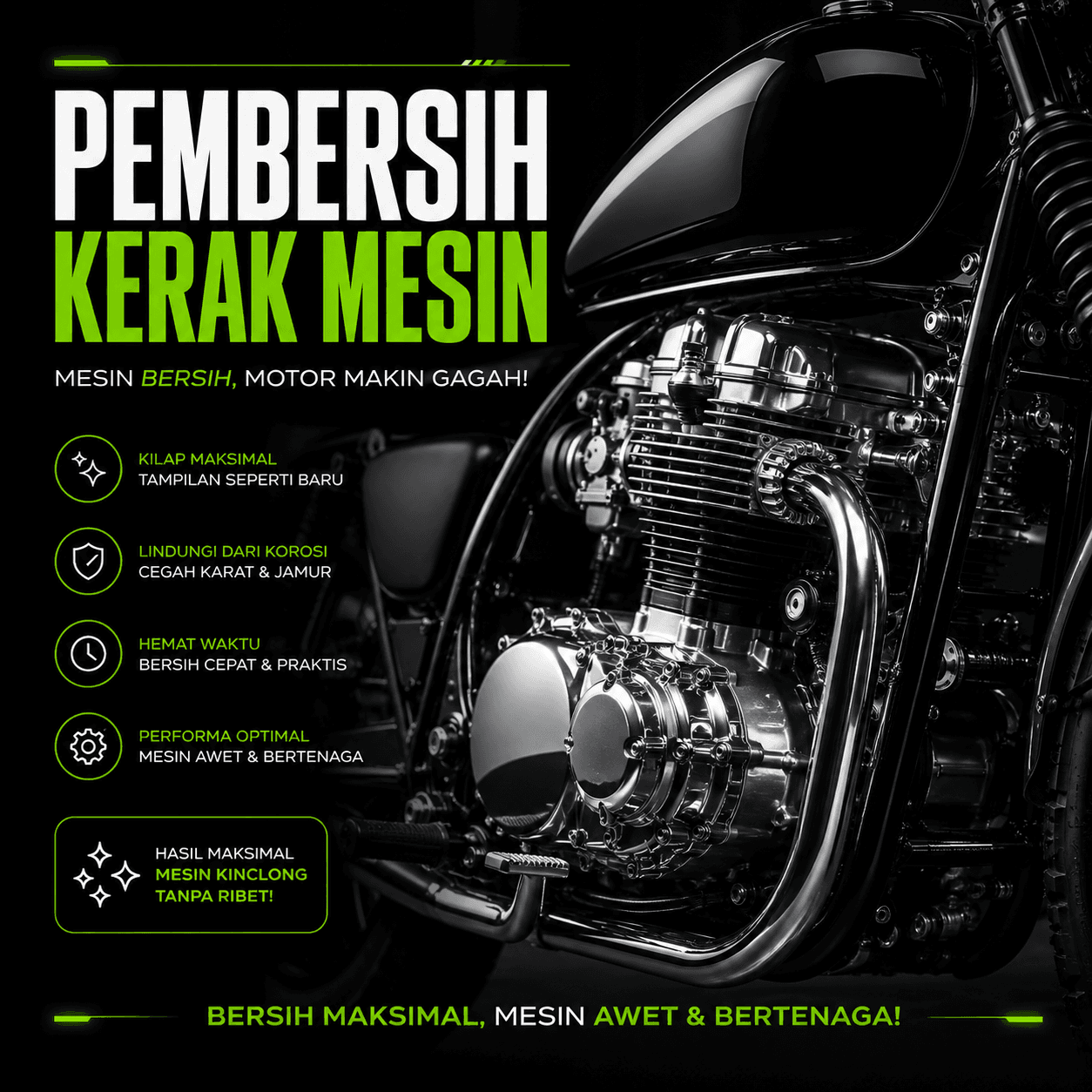 Mesin bersih, motor terlihat lebih gagah